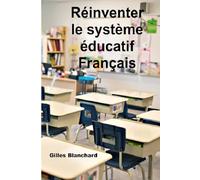 Réinventer le système éducatif français
