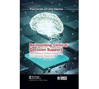 Reinventing Clinical Decision Support: Data Analytics, Artificial Intelligence, and Diagnostic Reasoning