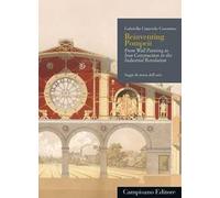 Reinventing Pompeii. From wall painting to iron construction in the industrial revolution