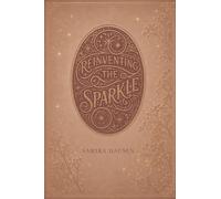 reinventing the sparkle