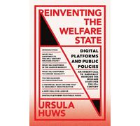 Reinventing the Welfare State: Digital Platforms and Public Policies: 3