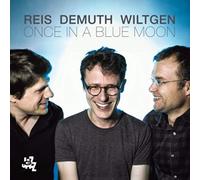 Reis Demuth Wiltgen Trio - Once In A Blue Moon
