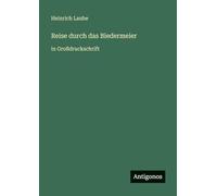 Reise durch das Biedermeier: in Großdruckschrift