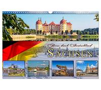Reise durch Deutschland - Sachsen (Wandkalender 2026 DIN A3 quer), CALVENDO Monatskalender: Sachsen, vielseitiges Bundesland und beliebtes Reiseziel im Osten Deutschlands.