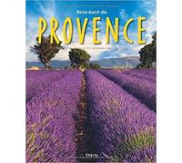Reise durch die Provence - [Stürtz Verlag]