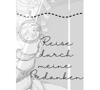 Reise durch meine Gedanken