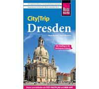 Reise Know-How CityTrip Dresden: Reiseführer mit Stadtplan und kostenloser Web-App