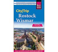 Reise Know-How CityTrip Rostock und Wismar: Reiseführer mit Stadtplan und kostenloser Web-App