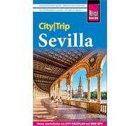 Reise Know-How CityTrip Sevilla: Reiseführer Sevilla mit Stadtplan und kostenloser Web-App