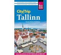 Reise Know-How CityTrip Tallinn: Reiseführer Tallinn mit Stadtplan und kostenloser Web-App