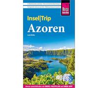 Reise Know-How InselTrip Azoren: Reiseführer Azoren mit Wanderungen, Faltplan und kostenloser Web-App