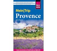 Reise Know-How MeinTrip Provence: Reiseführer Provence mit Faltplan und kostenloser Web-App
