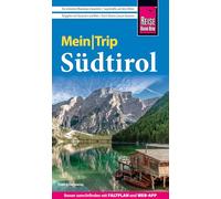 Reise Know-How MeinTrip Südtirol: Reiseführer Südtirol mit Faltplan und kostenloser Web-App