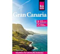 Reise Know-How Reiseführer Gran Canaria: Mit 20 Wanderungen und Inselfaltplan