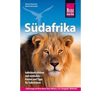 Reise Know-How Reiseführer Südafrika: Südafrika individuell erleben und entdecken - mit Routen und Tipps für Selbstfahrer