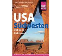 Reise Know-How Reiseführer USA Südwesten: mit ganz Kalifornien