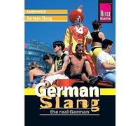 Reise Know-How Sprachführer German Slang - the real German: 188