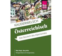 Reise Know-How Sprachführer Österreichisch - das Deutsch des Alpenlandes: Kauderwelsch-Sprachführer von Reise Know-How: 229