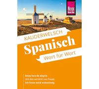 Reise Know-How Sprachführer Spanisch - Wort für Wort: Kauderwelsch-Sprachführer von Reise Know-How: 16
