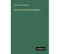 Reise nach China und Bengalen