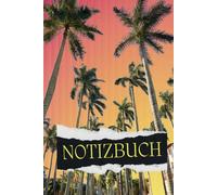 Reise Notizbuch - Erinnerungen festhalten, Erlebnisse genießen: schreibe Deine Notizen auf, dass Dir nichts verloren geht