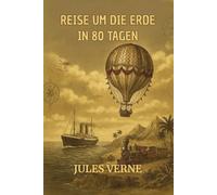 Reise um die Erde in 80 Tagen