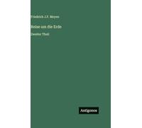 Reise um die Erde: Zweiter Theil