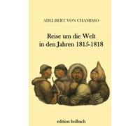 Reise um die Welt in den Jahren 1815-1818