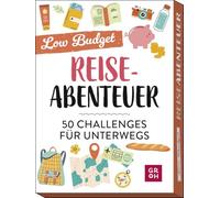 Reiseabenteuer - Low Budget: 50 Challenges für unterwegs | Kartenset für besondere Urlaubsmomente - wenig Geld, viel Erleben!