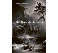 Reisedepeschen Die Meere des Mondes: Eine fiktionale Entdeck (Copertina rigida)