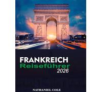 Reiseführer Frankreich 2026