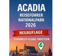 Reiseführer für den Acadia-Nationalpark 2026: Planen Sie intelligenter, entdecken Sie mehr und navigieren Sie einfacher mit Offline-Karten, QR-Code-Routen und Experten-Reisetipps.