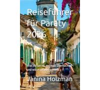 Reiseführer für Paraty 2026: Was zu tun ist, wo man übernachtet und wie man alles genießt