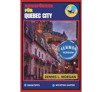 Reiseführer für Quebec City