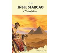REISEFÜHRER INSEL SIARGAO 2026: Surfen auf Cloud 9, Insel-Hopping, Sugba-Lagune, weiße Sandstrände und entspannte Tropen