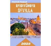 REISEFÜHRER SEVILLA 2025