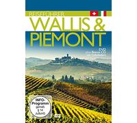 Reiseführer: Wallis & Piemont [DVD]