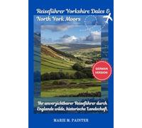 Reiseführer Yorkshire Dales & North York Moors