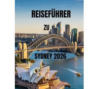 REISEFÜHRER ZU SYDNEY 2026