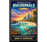 Reiseführer zur Insel Hulhumalé 2026: Entdecken Sie das modernste Inselparadies der Malediven