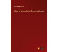 Reisen im südwestlichen Becken des Congo