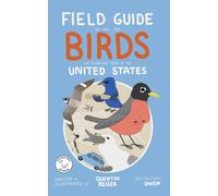 Reiser, Quentin Field Guide Of All The Birds We Found One Year In The Book NUOVO
