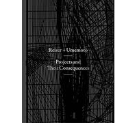 Reiser+Umemoto: Projects and Their Consequences