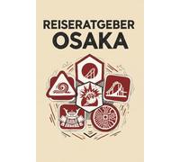 Reiseratgeber: Osaka