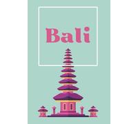 Reisetagebuch Bali: Zum Ausfüllen, Planen, Erinnern mit Bali Map (Softcover)