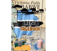 Reisetagebuch Botswana Rundreise Notizbuch: 14 Tage durch Botswana