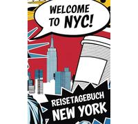 Reisetagebuch New York: New York Reise - Tagebuch zum Ausfüllen und selbst Gestalten - 110 Seiten, ca. A5 - Mein Reisetagebuch New York