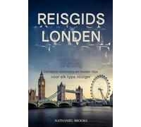 Reisgids Londen 2026: Complete reisroutes en insider-tips voor elk type reiziger