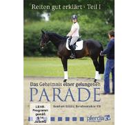 Reiten gut erklärt Teil 1: Das Geheimnis einer gelungenen Parade