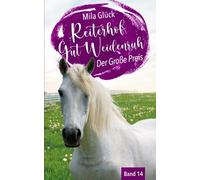 Reiterhof Gut Weidenruh: Der Große Preis